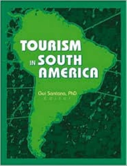 Tourism in South America, Hardback Book