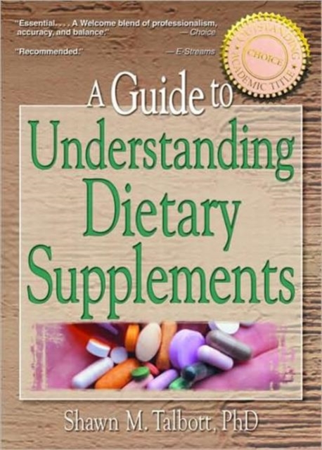 A Guide to Understanding Dietary Supplements, Paperback / softback Book