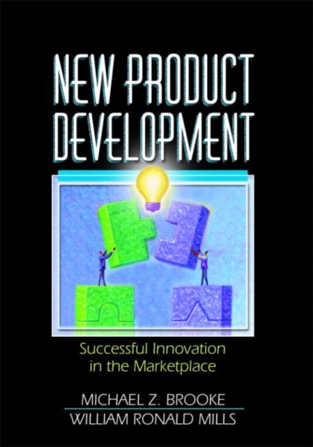 New Product Development : Successful Innovation in the Marketplace, Paperback / softback Book