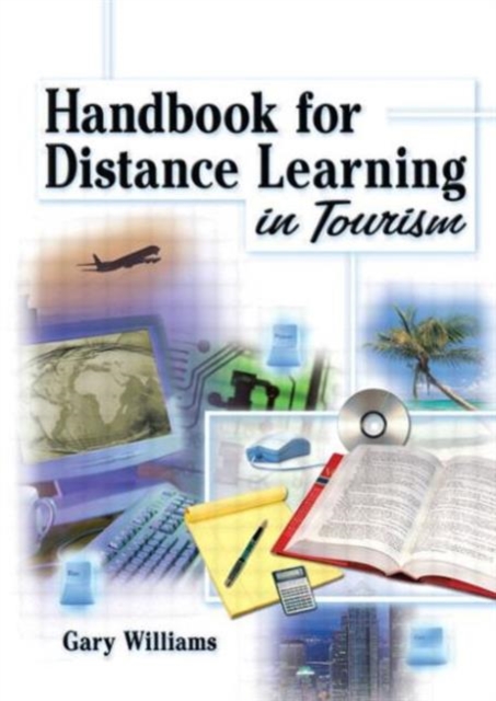 Handbook for Distance Learning in Tourism, Paperback / softback Book