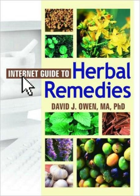 Internet Guide to Herbal Remedies, Hardback Book