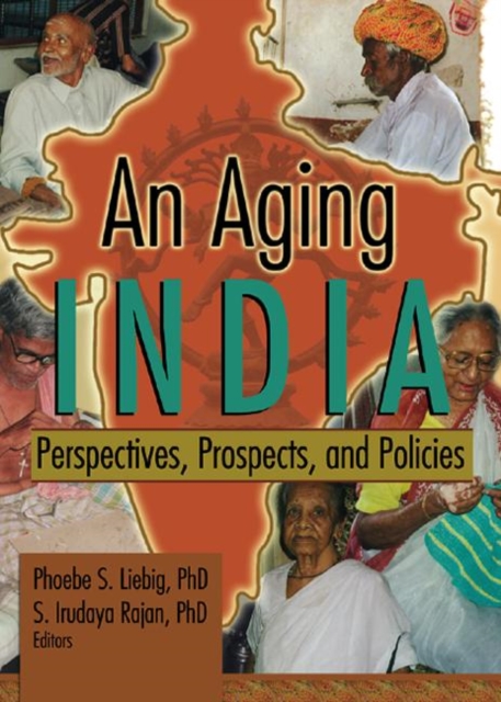 An Aging India : Perspectives, Prospects, and Policies, Hardback Book