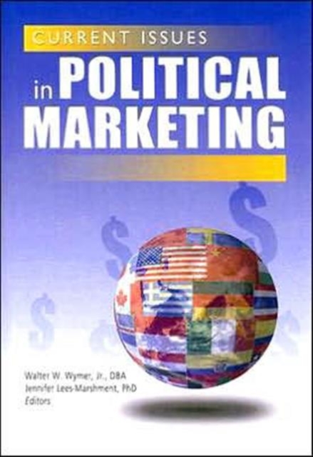 Current Issues in Political Marketing, Hardback Book