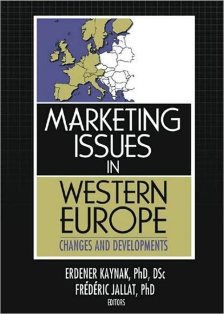 Marketing Issues in Western Europe : Changes and Developments, Hardback Book