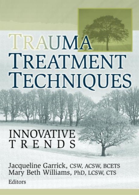 Trauma Treatment Techniques : Innovative Trends, Hardback Book