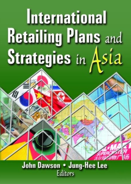 International Retailing Plans and Strategies in Asia, Paperback / softback Book