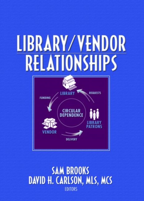 Library/Vendor Relationships, Hardback Book