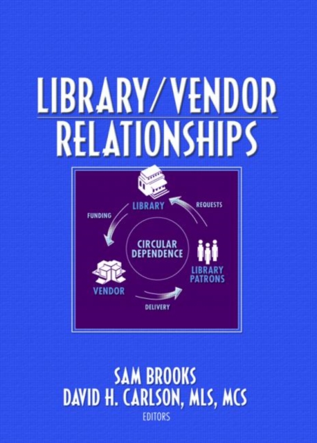 Library/Vendor Relationships, Paperback / softback Book