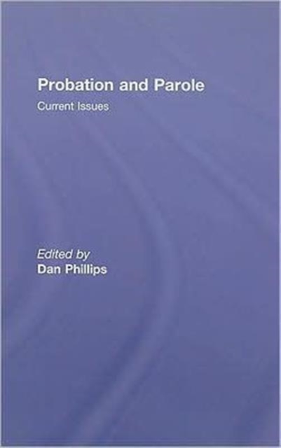 Probation and Parole, Hardback Book