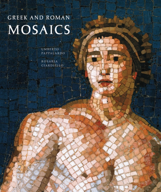 Greek and Roman Mosaics, Hardback Book