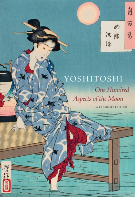 Yoshitoshi : One Hundred Aspects of the Moon, Hardback Book