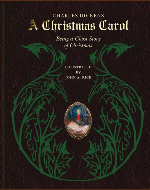 A Christmas Carol : Being a Ghost Story of Christmas, Hardback Book