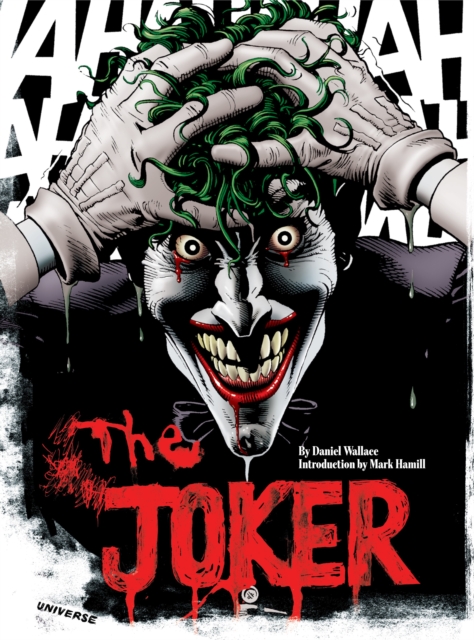 The Joker : A Visual History of the Clown Prince of Crime, Hardback Book