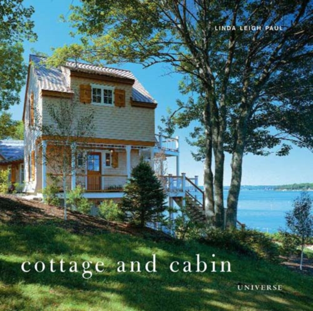Cottage and Cabin, Hardback Book