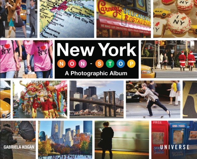 New York Non-Stop : A Photographic Album, Hardback Book