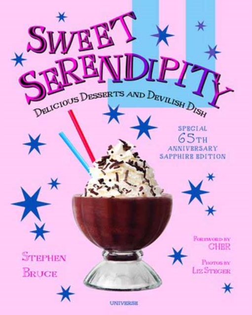 Sweet Serendipity Sapphire Edition : Delicious Desserts and Devilish Dish, Hardback Book