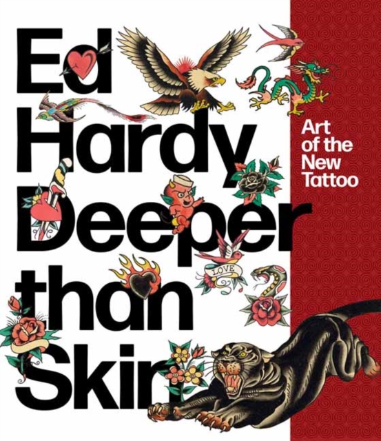 Ed Hardy : Art of the New Tattoo, Paperback / softback Book