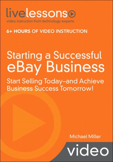 Starting a Successful eBay Business (Video Training) : Start Selling Today - and Achieve Business Success Tomorrow!, Mixed media product Book