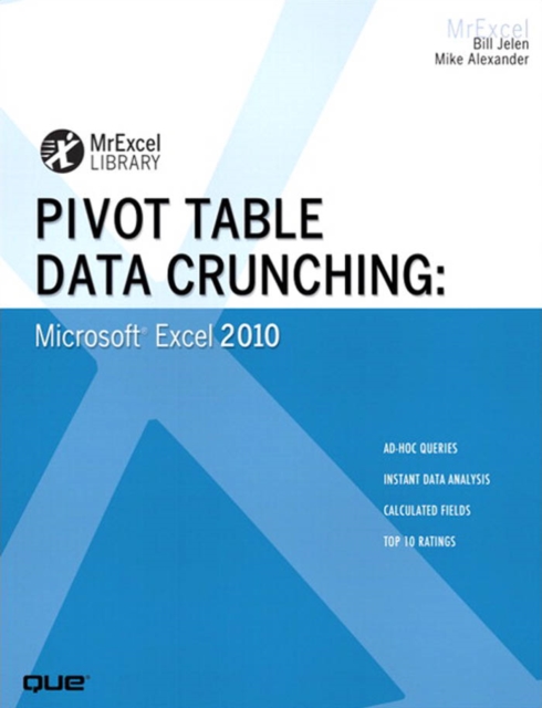 Pivot Table Data Crunching : Microsoft Excel 2010, PDF eBook