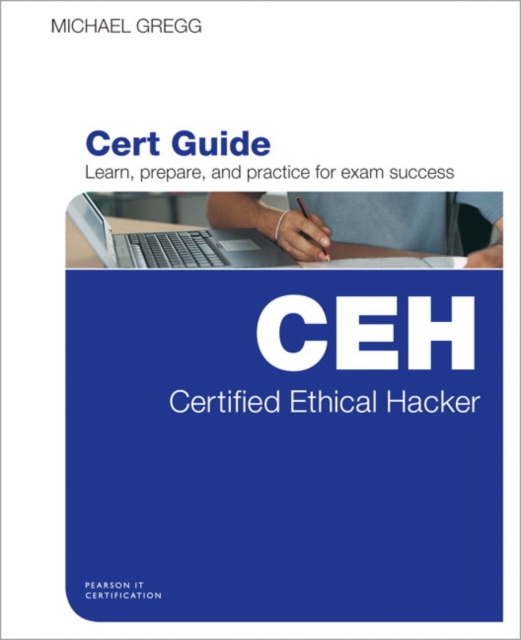 Certified Ethical Hacker (CEH) Cert Guide, Mixed media product Book