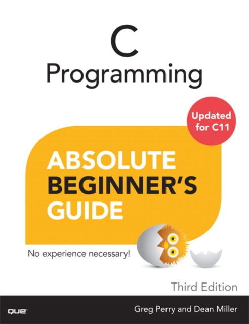 C Programming Absolute Beginner's Guide, Paperback / softback Book
