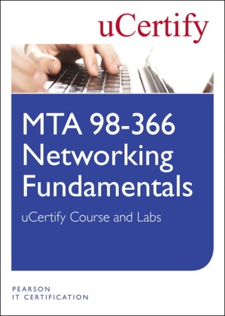 MTA 98-366 : Networking Fundamentals uCertify Course and Labs, Digital product license key Book