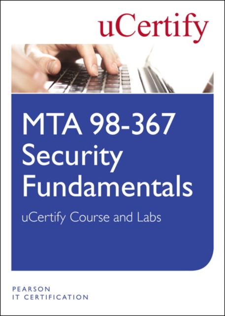 MTA 98-367 : Security Fundamentals uCertify Course and Labs, Digital product license key Book