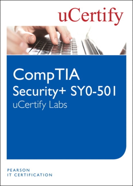 CompTIA Security+ SY0-501 uCertify Labs Student Access Card, Digital product license key Book