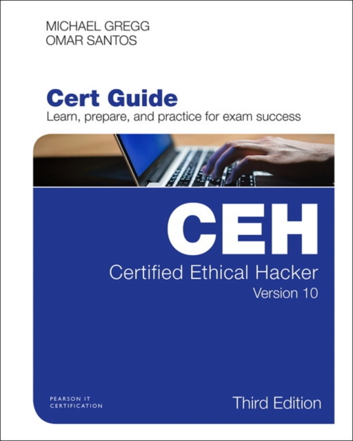 Certified Ethical Hacker (CEH) Version 10 Cert Guide,  Book