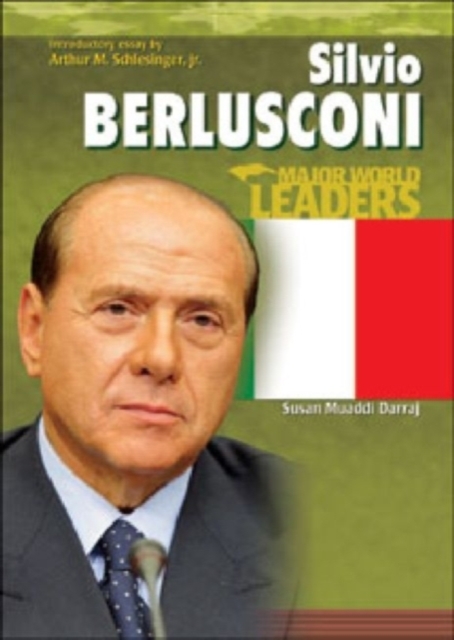 Silvio Berlusconi : Prime Minister of Italy, Hardback Book
