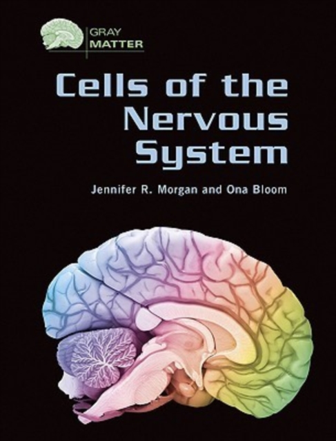 Cells of the Nervous System, Hardback Book