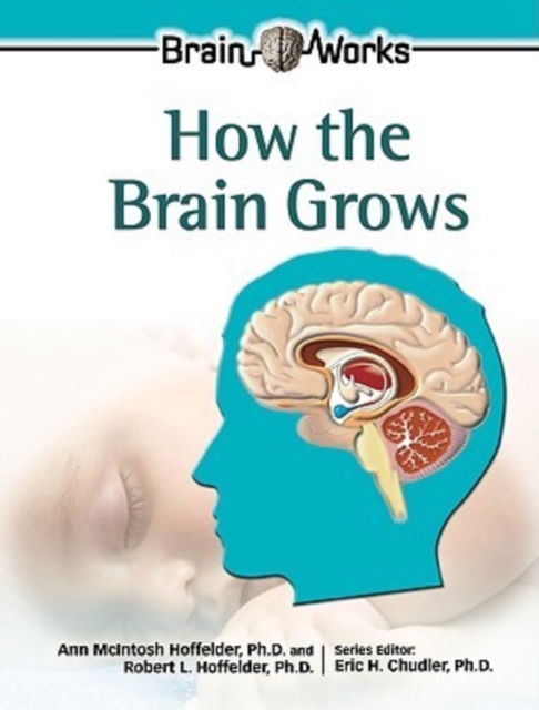 How the Brain Grows, Hardback Book