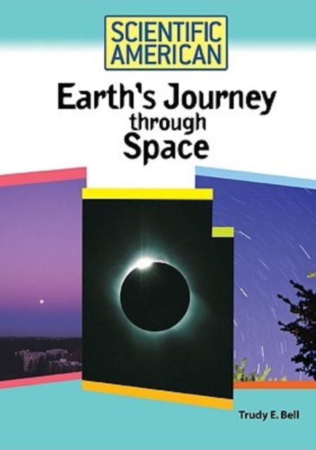 Earth's Journey Through Space, Hardback Book