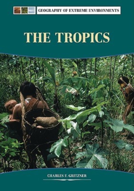 The Tropics, Hardback Book