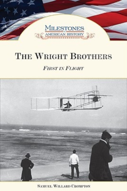 The Wright Brothers : First in Flight, Hardback Book
