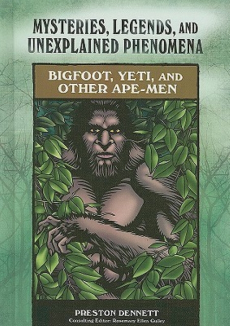 Bigfoot, Yeti, and Other Ape-men, Hardback Book