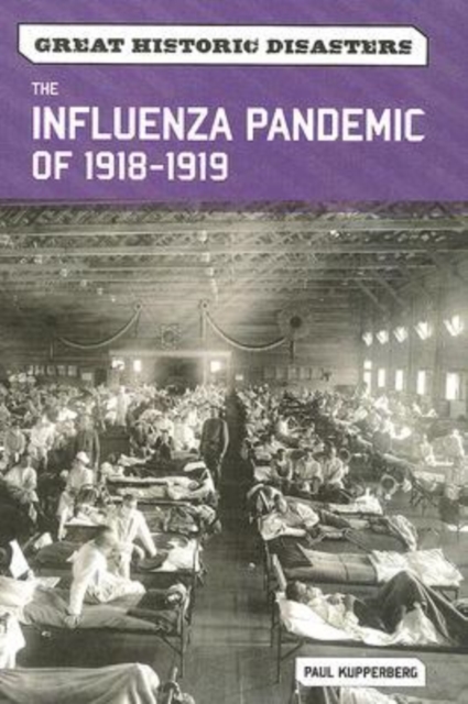 The Influenza Pandemic of 1918-1919, Hardback Book