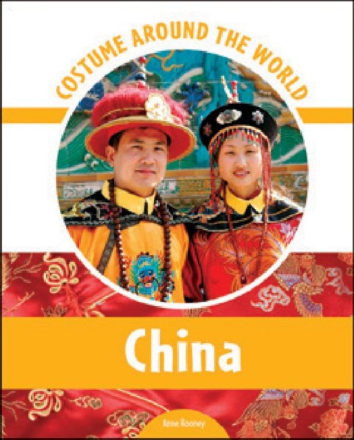 Costume Around the World : China, Hardback Book