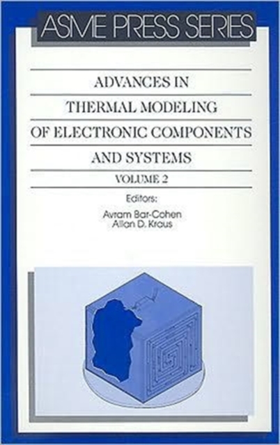 Advances in Thermal Modelling of Electronic Components and Systems v. 2, Paperback / softback Book