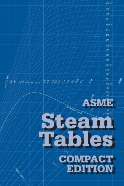 ASME Steam Tables : Compact Edition, Paperback / softback Book