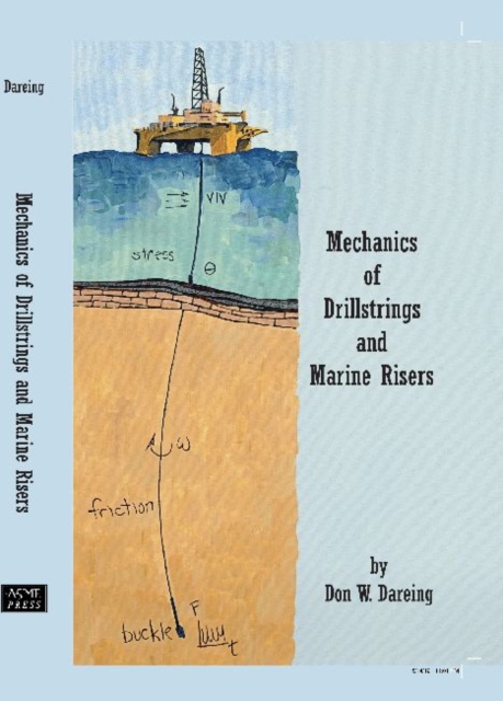 Mechanics of Drillstrings and Marine Risers, Hardback Book