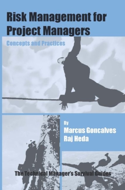 Risk Management for Project Managers : Concepts and Practices, Paperback / softback Book