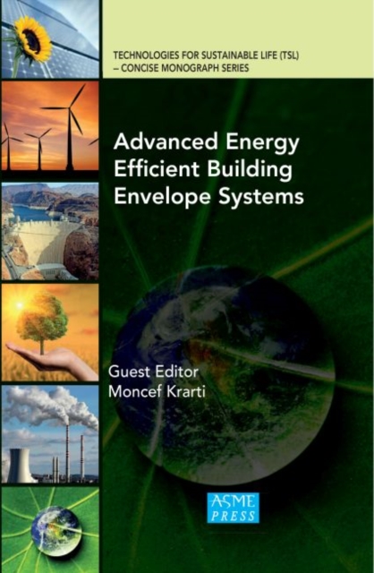 Advanced Energy Efficient Building Envelope Systems, Hardback Book