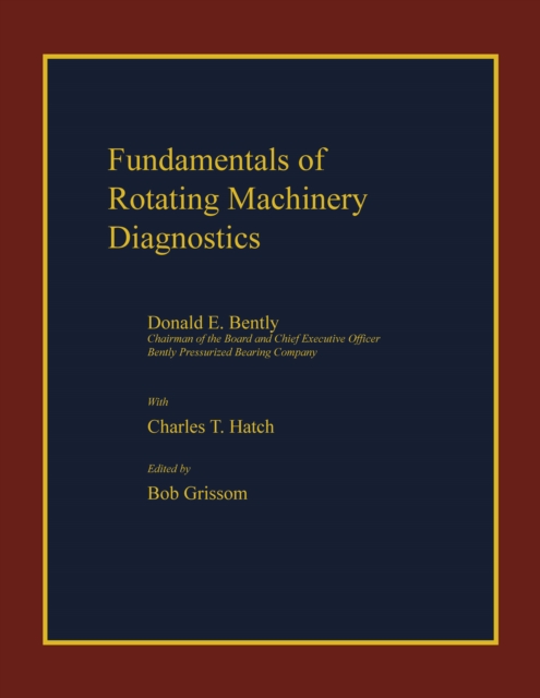 Fundamentals of Rotating Machinery Diagnostics, EPUB eBook