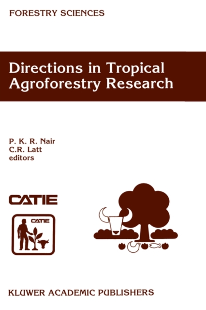 Directions in Tropical Agroforestry Research, Hardback Book