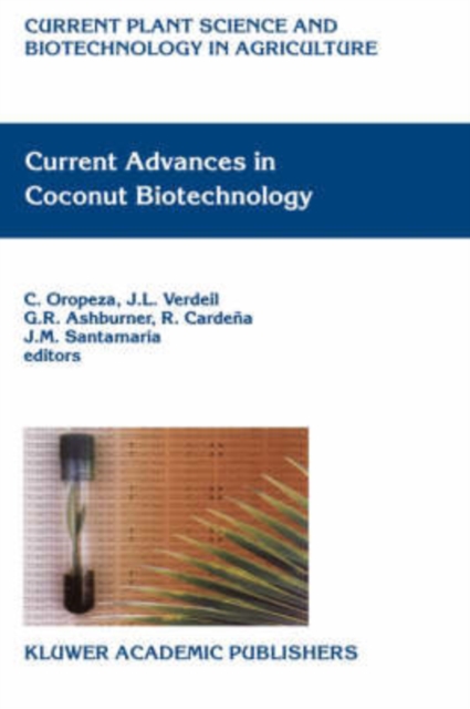 Current Advances in Coconut Biotechnology, Hardback Book