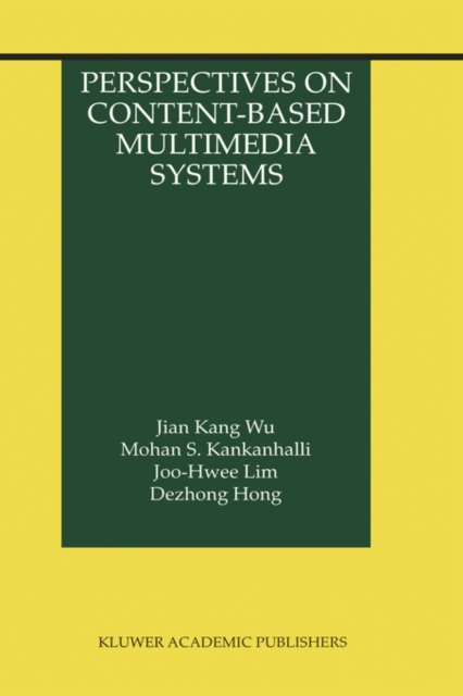 Perspectives on Content-based Multimedia Systems, Hardback Book
