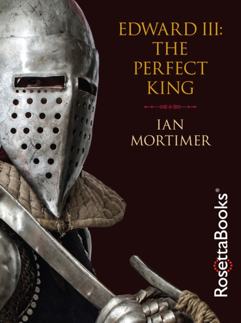 Edward III: The Perfect King, EPUB eBook