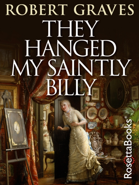They Hanged My Saintly Billy, EPUB eBook