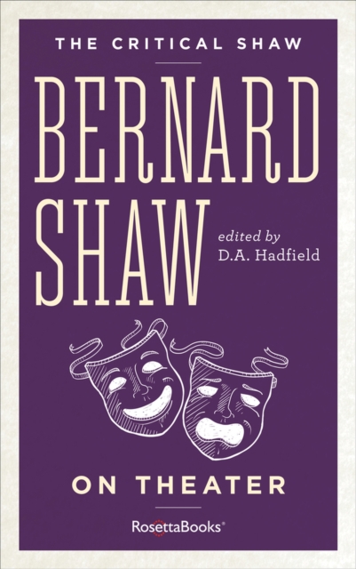 Bernard Shaw on Theater, Paperback / softback Book